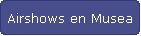 Airshows en Musea